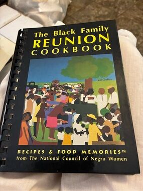The Black Family Reunion Cookbook — Black Cover Edition